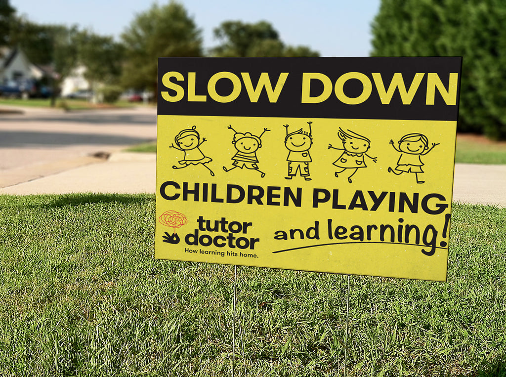 Lawn Sign - Slow Down